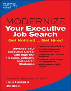 Modernize Your Executive Job Search by Jan Melnik and Louise Kursmark